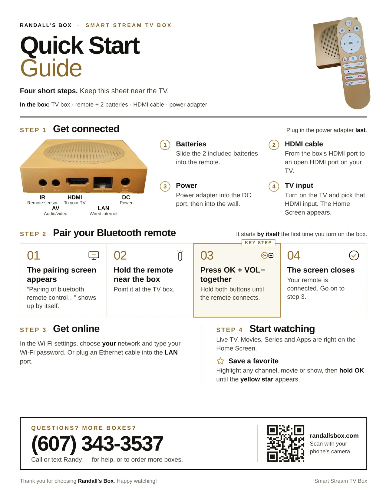 Smart Stream Box Quick Start Guide in four steps: put the 2 batteries in the remote and connect the box (HDMI, power, TV input), pair the Bluetooth remote, get online by Wi-Fi or Ethernet, and start watching. Randy's phone number is at the bottom for help.